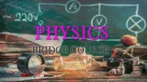 Colleges and Universities Offering Bridging course in Physics
